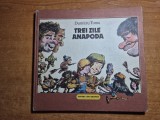 carte pentru copii - trei zile anapoda - dumitru toma - din anul 1988 - coperti cartonate