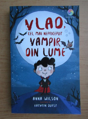 Anna Wilson - Vlad. Cel mai nepriceput vampir din lume foto