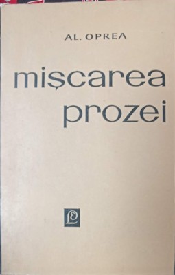 MISCAREA PROZEI-AL. OPREA-108401 foto