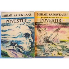 POVESTIRI VOL I - II de MIHAIL SADOVEANU , 1981