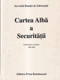 Serviciul Roman de Informatii - Cartea alba a Securitatii. Istorii literare si