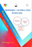 AS - PROFESORUL - FACTORUL CHEIE IN EDUCATIE