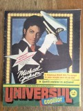Revista Universul Copiilor nr. 31-32 / 1992 , Michael Jackson / C Cut