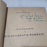 INTRODUCERE IN BIOGEOGRAFIA ROM&Acirc;NIEI- RAUL CALINESCU CU DEDIC. SI SEMNA.T-1946S3