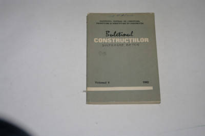 Buletinul constructiilor volumul 6 - 1982 foto