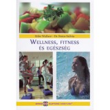 Wellness, fittness &eacute;s eg&eacute;szs&eacute;g - Dr. Boros Szilvia
