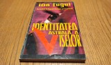 IDENTITATEA ASTRALA A VISELOR - Ion Tugui - Editura Sirius, 1994, 223 p.