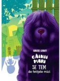 Cumpara ieftin Cainii mari se tem de fetitele mici/Serghei Loskot