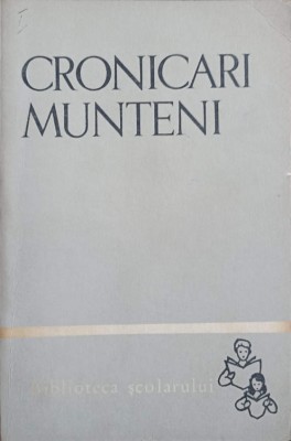CRONICARI MUNTENI-PREFATA DE AL. PIRU-215461 foto