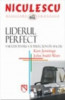 Liderul perfect. 5 metode pentru a te perfectiona in afaceri