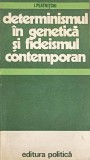 DETERMINISMUL IN GENETICA SI FIDEISMUL CONTEMPORAN-I. PEATNITCHI-241139