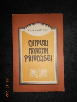 ADINA M. ARSENESCU - CHIPURI, IMAGINI, PRIVELISTI foto