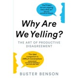 Why Are We Yelling? - Buster Benson