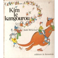 Kim Le Kangourou - Jutta Kirschner