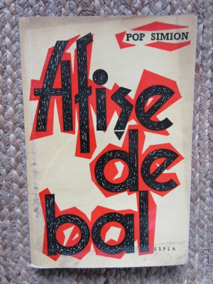 Pop Simion - Afise de bal (1960) CU DEDICATIE SI AUTOGRAF foto