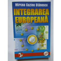 Integrarea europeana - Mircea Cuzino Stanescu