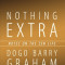 Nothing Extra: Notes on the Zen Life