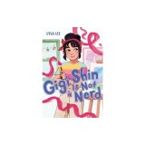 Gigi Shin Is Not a Nerd