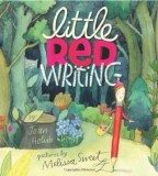 Little Red Writing | Joan Holub, Chronicle Books