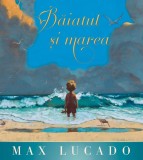 Baiatul si Marea - Editura Scriptum