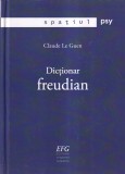 Dictionar freudian Claude Le Guen - Psihanaliza, Carte Romana, 1242 pagini, 2018, Stare Buna, Brosat