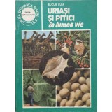 URIASI SI PITICI IN LUMEA VIE-BUCUR RUJA-138775
