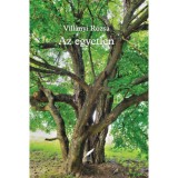 Az egyetlen - Vill&aacute;nyi R&oacute;zsa