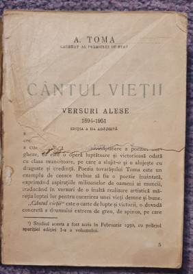 Cantul vietii, versuri alese, A. Toma 1894-1951, editia a doua 1951, 512 pagini foto