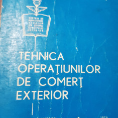 TEHNICA OPERATIUNILOR DE COMERT EXTERIOR