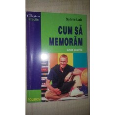 Cum sa memoram- Sylvie Lair