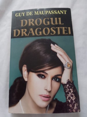 Guy de maupassant-drogul dragostei foto