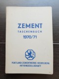 ZEMENT. Taschenbuch 1970 / 1971 (limba germană) Cimentul