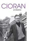 Cioran si muzica - Emil Cioran