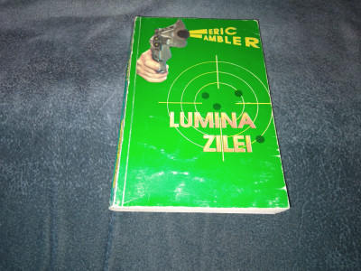 ERIC AMBLER - LUMINA ZILEI foto