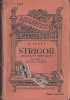 C8616N Strigoii, dramă &icirc;n trei acte de H Ibsen, traducere de Petre Sturdza, Biblioteca pentru toți