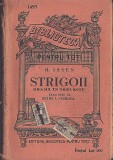 C8616N Strigoii, dramă &icirc;n trei acte de H Ibsen, traducere de Petre Sturdza, Biblioteca pentru toți
