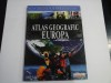 Atlas Geografic Europa, Denis &amp; Demir Sehic, 125 pagini, Bucuresti 2008 - Carte Geografie