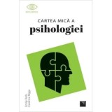 Cartea mica a psihologiei/Emily Ralls, Caroline Riggs, Niculescu