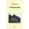 A dinnyecsősz - Pal&aacute;di J&oacute;zsef