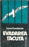 Evadarea tacuta - Lena Constante
