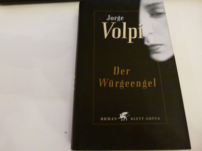 Der Wurgeengel - Jorge Volpi foto