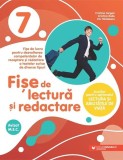 Fișe de lectură și redactare Clasa a VII-a - Autori: Cergan, Radu, Tănăsescu - Editura Paralela 45