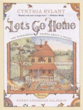 Let&#039;s Go Home: The Wonderful Things about a House