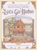 Let&#039;s Go Home: The Wonderful Things about a House