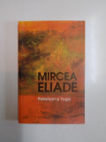 PATANJALI SI YOGA de MIRCEA ELIADE , 2013