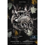 A Light in the Flame - F&eacute;ny a l&aacute;ngban - H&uacute;s &eacute;s tűz 2. - Jennifer L. Armentrout