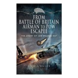 From Battle of Britain Airman to PoW Escapee