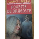 POVESTE DE DRAGOSTE-FLORENCE L. BARCLAY-118494