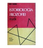 Ion Banu - Istoriologia filozofiei - studii - 106801