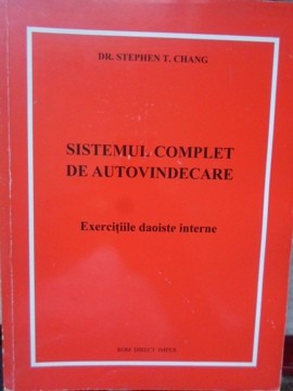 SISTEMUL COMPLET DE AUTOVINDECARE. EXERCITII DAOISTE INTERNE-STEPHEN T. CHANG-255995 foto